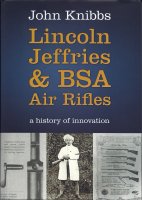 Lincoln Jeffries & BSA Air Rifles